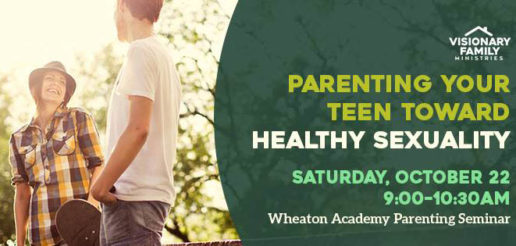 Parenting Your Teen Toward Healthy Sexuality